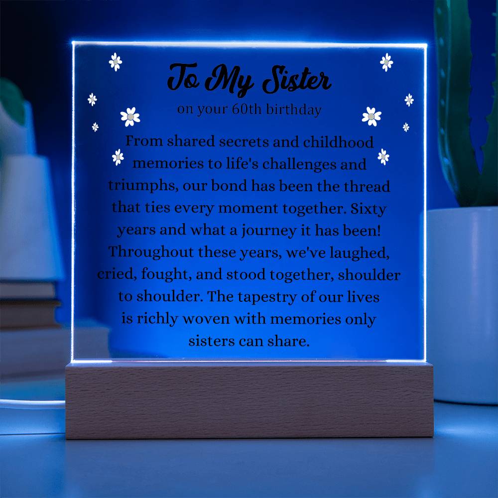 Sister 60th Birthday Acrylic Plaque