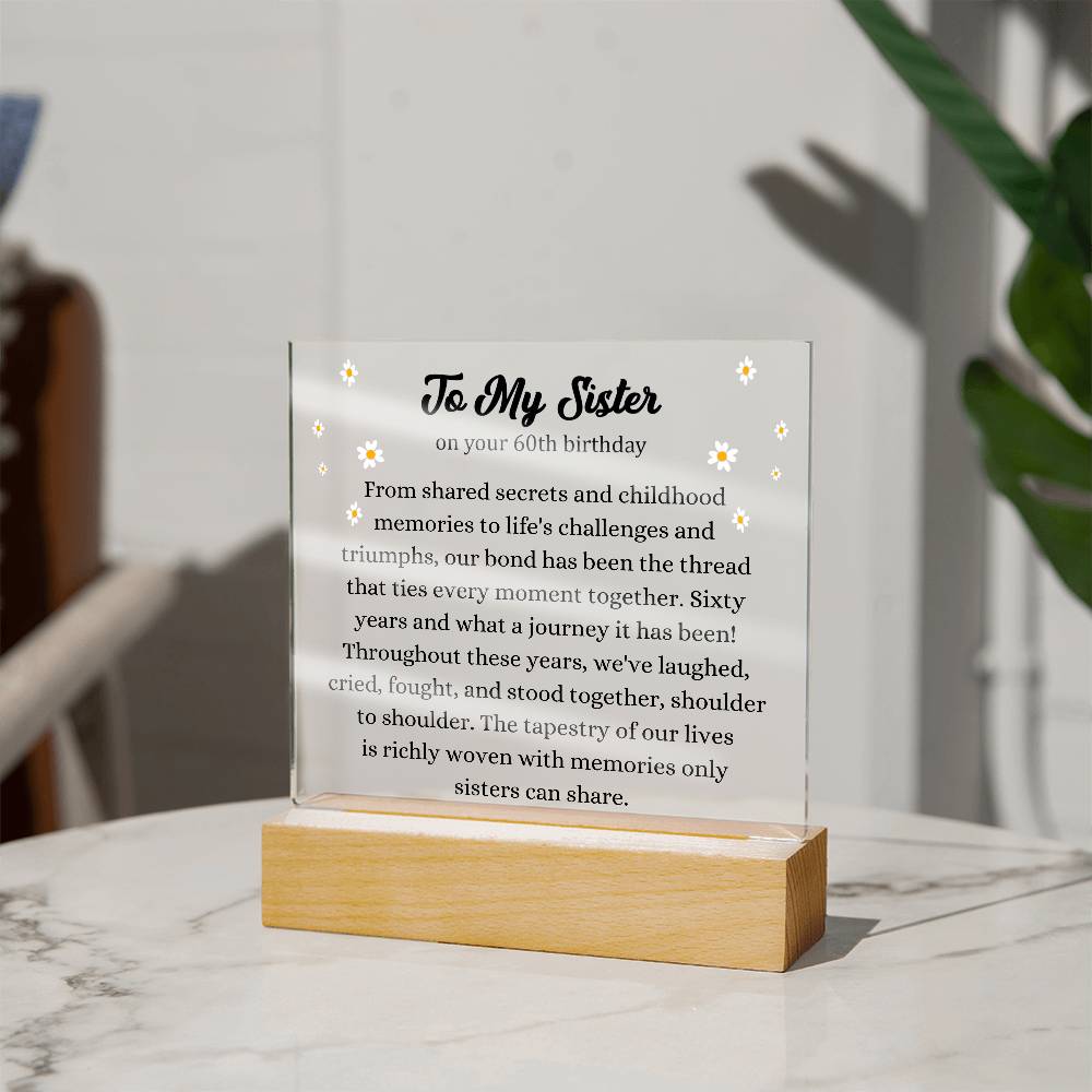 Sister 60th Birthday Acrylic Plaque