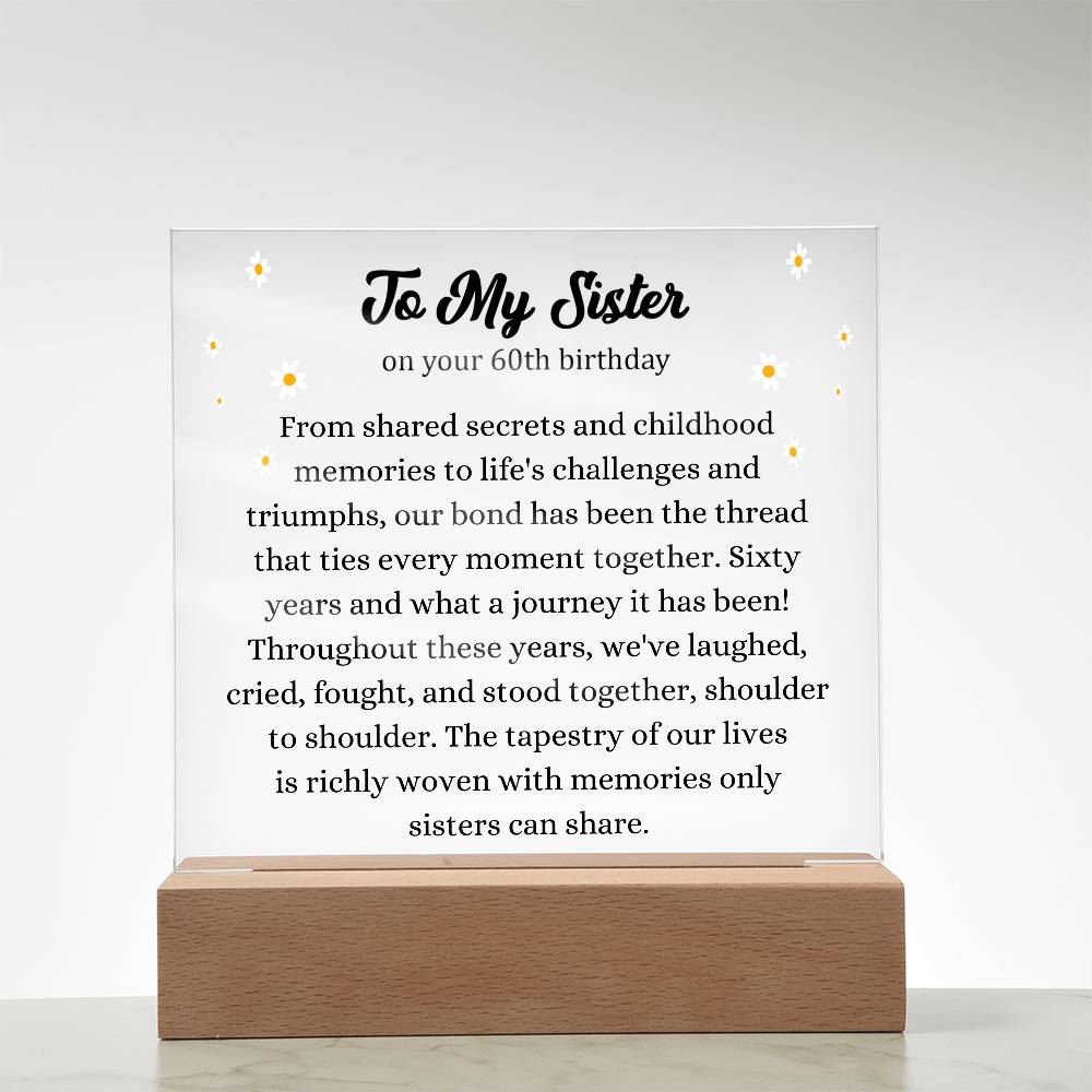 Sister 60th Birthday Acrylic Plaque