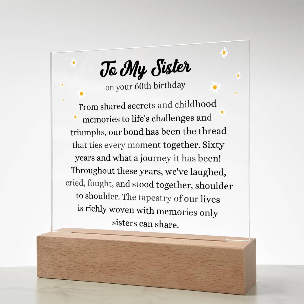 Sister 60th Birthday Acrylic Plaque