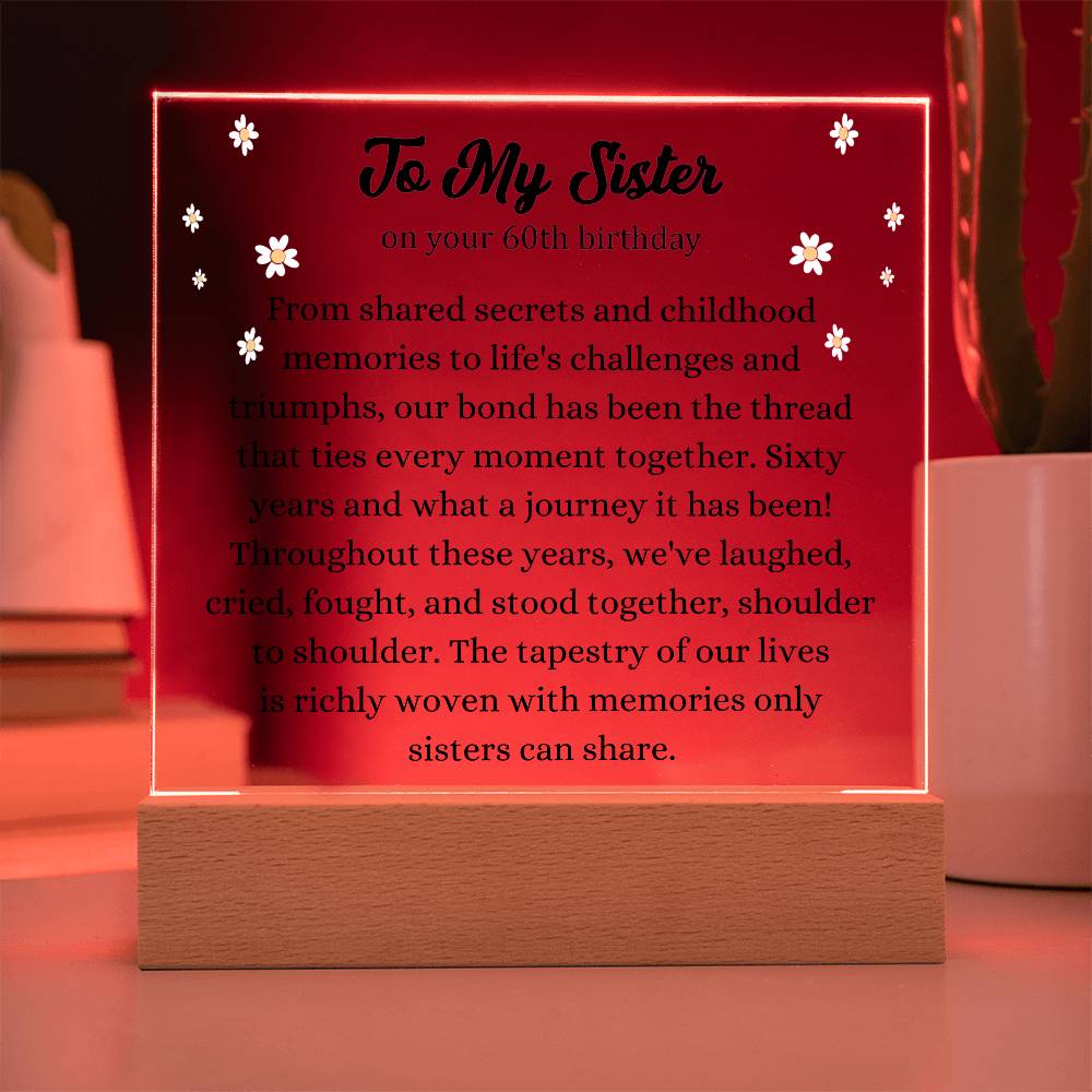 Sister 60th Birthday Acrylic Plaque