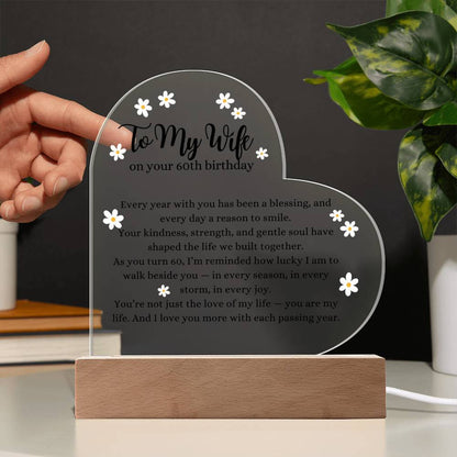 Acrylic Heart Plaque with LED Base - To My Wife 60th Birthday