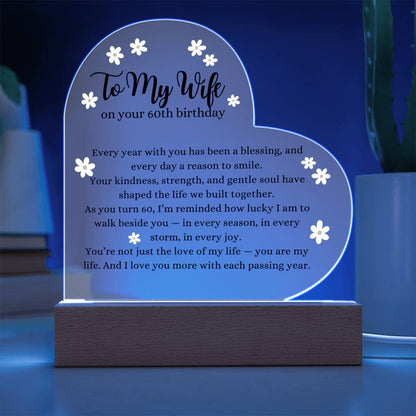 Acrylic Heart Plaque with LED Base - To My Wife 60th Birthday