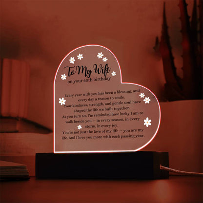 Acrylic Heart Plaque with LED Base - To My Wife 60th Birthday