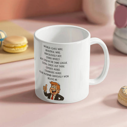 Funny Wife Appreciation Ceramic Mug