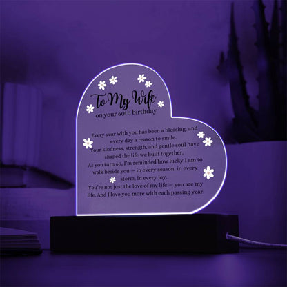 Acrylic Heart Plaque with LED Base - To My Wife 60th Birthday