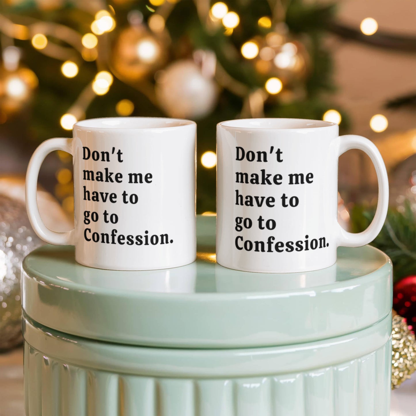 Funny Confession Quote White Ceramic Mug. 15oz and 11oz Size