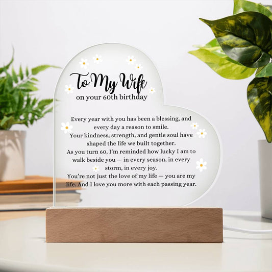 Acrylic Heart Plaque with LED Base - To My Wife 60th Birthday