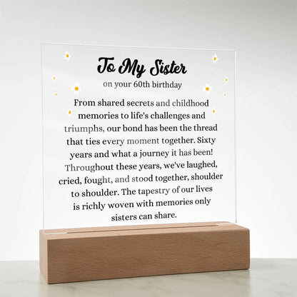 To My Sister – 60th Birthday Acrylic LED Plaque – Sentimental Keepsake Gift with Heartfelt Message