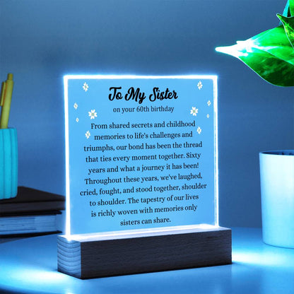 To My Sister – 60th Birthday Acrylic LED Plaque – Sentimental Keepsake Gift with Heartfelt Message