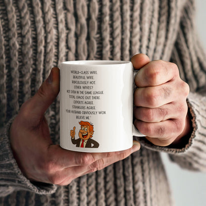 Funny Wife Appreciation Ceramic Mug