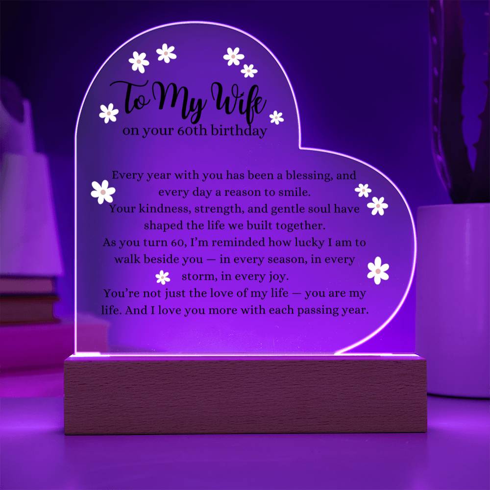 Acrylic Heart Plaque with LED Base - To My Wife 60th Birthday